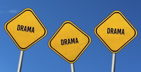 Drama, yellow signs with blue sky
