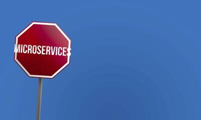 Microservices, red sign with blue sky