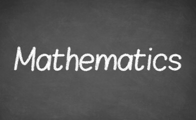 Mathematics lesson on blackboard or chalkboard. written in white chalk