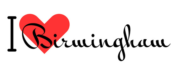 I love Birmingham, city of United States. Hand drawn letters with red heart. Vector illustration lettering, modern design
