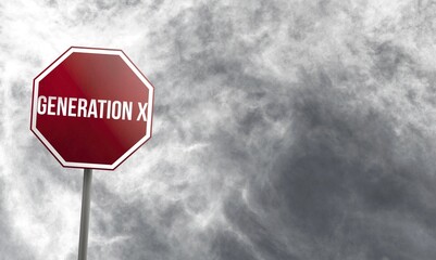 Generation X, red sign with clouds in background