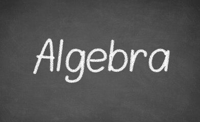 Obraz premium Algebra lesson on blackboard or chalkboard. written in white chalk