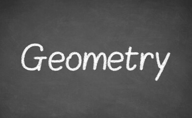 Obraz premium Geometry lesson on blackboard or chalkboard. written in white chalk
