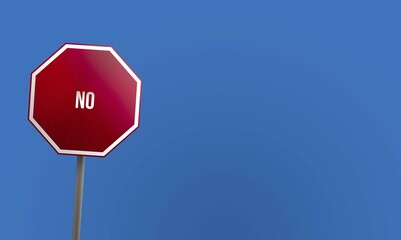 No, red sign with blue sky