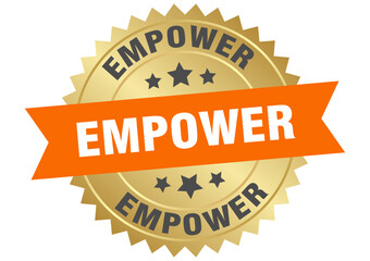 empower. empower round orange and gold label isolated on transparent background