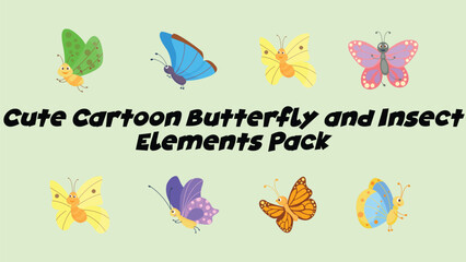 Cute Cartoon Butterfly and Insect Elements Pack Playful, cartoon butterflies and insects with a whimsical touch.