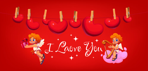 I Love You Valentine card for love holiday greeting with cherub cupid characters, vector banner. Valentine day love quote phrase with funny cartoon angels on clouds and hearts on pegs on clothesline