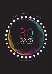 A vibrant 30 days challenge design A4 size template with a colorful gradient circle. With dark The background, text and a circular layout, highlighting the 30 days challenge theme.
