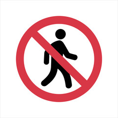 No access pedestrians prohibition sign. Vector icon isolated on white background