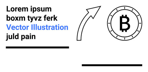 Large Bitcoin symbol within a circle, upward arrow indicating growth, placeholder text in simple font, black lines. Ideal for business, finance, cryptocurrency, growth, modern design, presentations