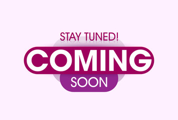 modern coming soon poster with stay tuned message
