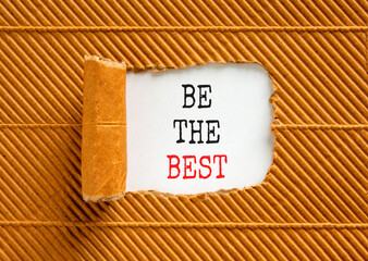 Motivational be the best symbol. Concept words Be the best on beautiful white paper. Beautiful...