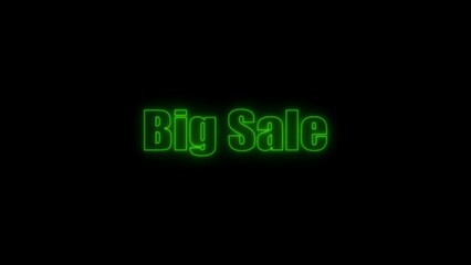 Glowing BIG SALE text business success concept background. neon text blinking.