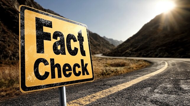 Important road sign indicating fact-checking ahead near winding countryside road - Powered by Adobe