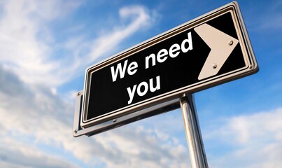 Directional sign encouraging participation and commitment with a clear message