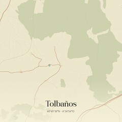 Fototapeta premium Retro Spanish map of Tolba�os, Castilla y Le�n. Vintage street map.