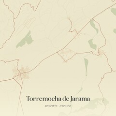 Obraz premium Retro Spanish map of Torremocha de Jarama, Comunidad de Madrid. Vintage street map.