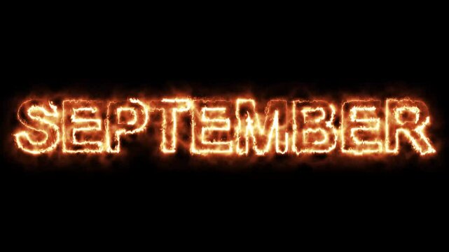 September ,burning word, fire text. fire text effect black background. animated text effect with high visual impact. September ,Month Electric Fire lighting text animation on black background. 