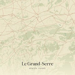 Retro map of Le Grand-Serre, Auvergne-Rh�ne-Alpes, France. Vintage street map.