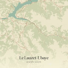 Retro map of Le Lauzet-Ubaye, Provence-Alpes-C�te d'Azur, France. Vintage street map.