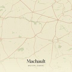 Retro map of Machault, Grand Est, France. Vintage street map.