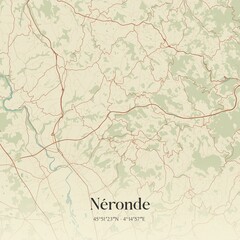 Retro map of N�ronde, Auvergne-Rh�ne-Alpes, France. Vintage street map.