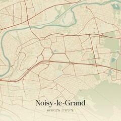 Obraz premium Retro map of Noisy-le-Grand, �le-de-France, France. Vintage street map.