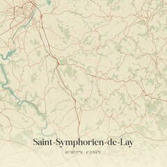 Fototapeta premium Retro map of Saint-Symphorien-de-Lay, Auvergne-Rh�ne-Alpes, France. Vintage street map.