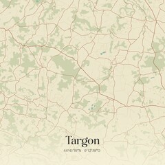 Retro map of Targon, Nouvelle-Aquitaine, France. Vintage street map.
