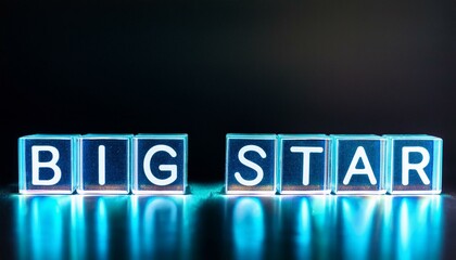 大物ビッグスターを意味する英単語BIG STARの文字が書かれた透明なキューブブロック。 aiで生成	