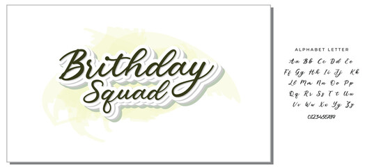 brithday squad background inspirational positive quotes, motivational, typography, lettering design