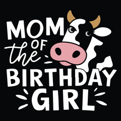 MOM OF THE BIRTHDAY GIRL