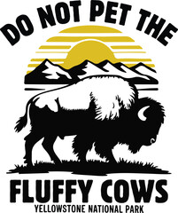 Pet the fluffy cows graphic design for cow lovers