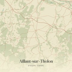 Retro map of Aillant-sur-Tholon, Bourgogne-Franche-Comt�, France. Vintage street map.
