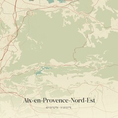 Fototapeta premium Retro map of Aix-en-Provence-Nord-Est, Provence-Alpes-C�te d'Azur, France. Vintage street map.