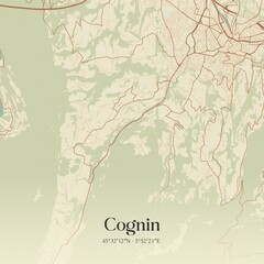 Fototapeta premium Retro map of Cognin, Auvergne-Rh�ne-Alpes, France. Vintage street map.
