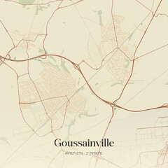 Obraz premium Retro map of Goussainville, �le-de-France, France. Vintage street map.