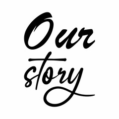 our story black letters quote