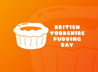 British Yorkshire Pudding Day. Gradient background.