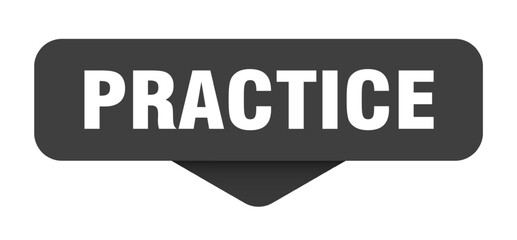 practice sticker. practice sign on transparent background
