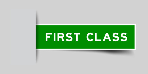 Green color square shape sticker label with word first class inserted in gray background