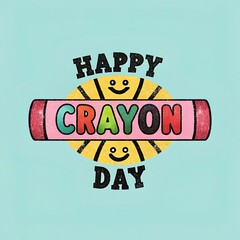 Happy Crayon day design for national celebration poster