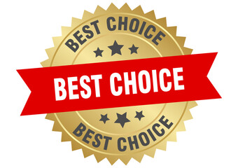 best choice. best choice round red and gold label isolated on transparent background