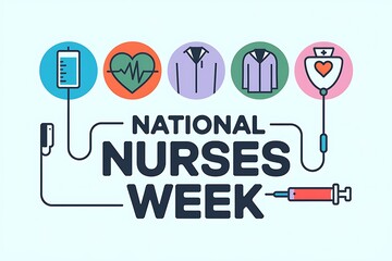 Celebrating National Nurses Week with vital healthcare icons. This graphic design highlights National Nurses Week with simple, colorful icons representing IV fluids, a heartbeat, scrubs, and a blood b