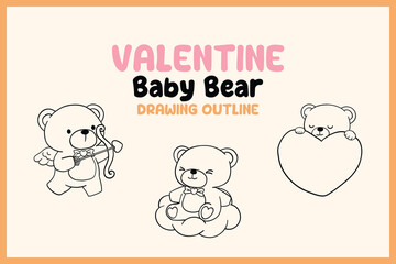 A cute Valentine-themed baby bear outline drawing set featuring adorable teddy bears with hearts, wings, and bows in a simple sketch style