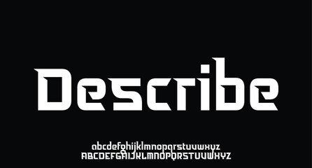 Describe, Modern Bold Font. Regular Italic Number Typography urban style alphabet fonts for fashion, sport, technology, digital, movie, logo design, vector illustration
