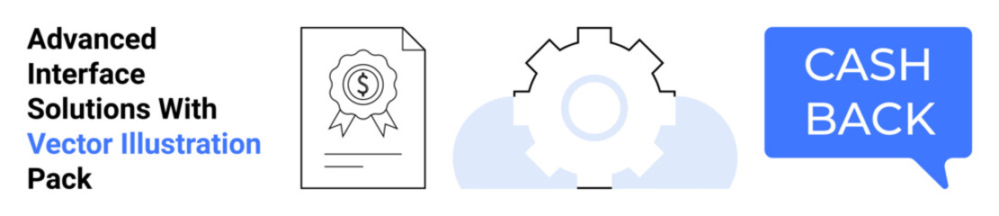 Financial document with seal, gear mechanism symbolizing processes, and cashback speech bubble. Ideal for finance, technology, processes, rewards, business, e-commerce promotional design flat