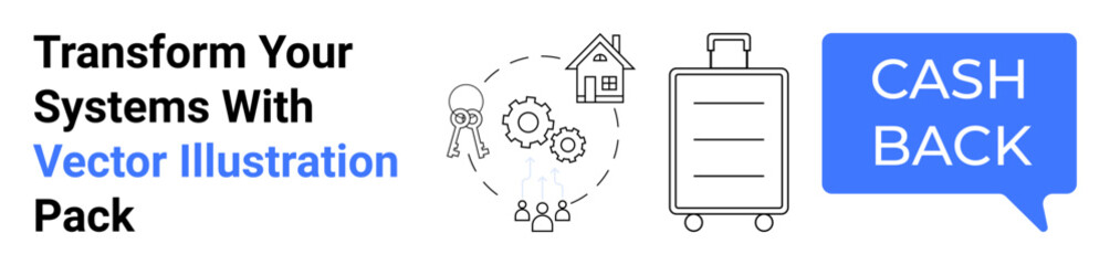 Cashback speech bubble with outlined gear, home, suitcase, and teamwork icons symbolizing rewards, efficiency, and financial benefits. Ideal for finance, travel rewards, e-commerce teamwork