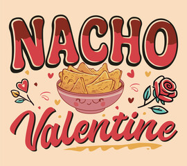 Nacho Valentine T-Shirt Design illustration isolated