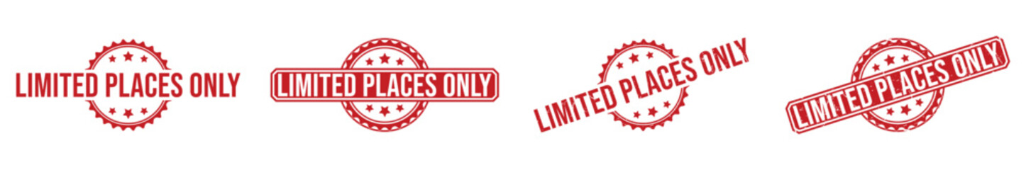 LIMITED PLACES ONLY red rubber stamp vector design.